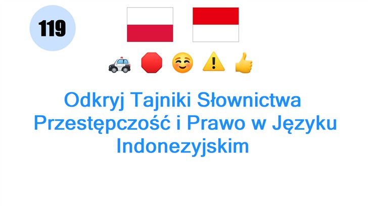 Odkryj Tajniki Słownictwa: Przestępczość i Prawo w Języku Indonezyjskim